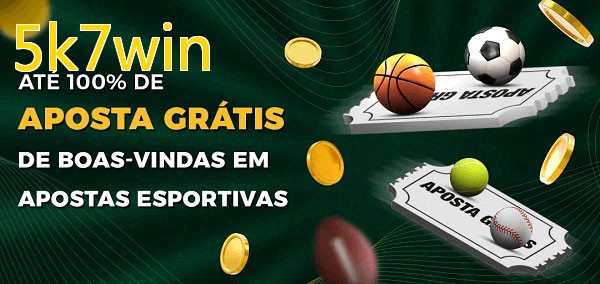 5k7winbet Ate 100% de Aposta Gratis